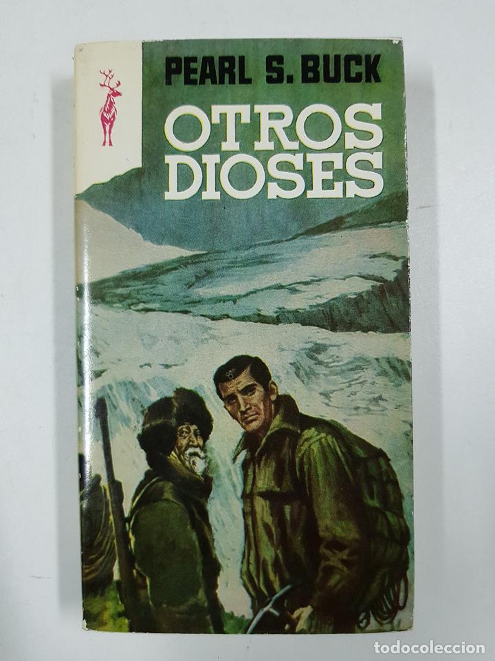 Libros: Otros dioses / Pearl S. Buck - Foto 1