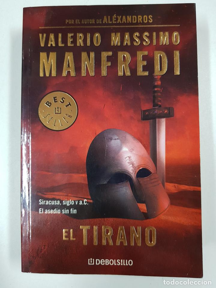 Libros: El Tirano / Valerio Massimo Manfredi - Foto 1