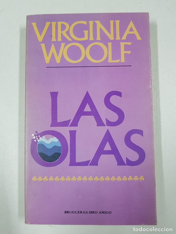 Libros: LAS OLAS.Colecci&oacute;n libro amigo / Virginia Woolf - Foto 1