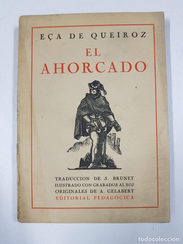 Libros: El ahorcado / E&ccedil;a de Queiroz - Foto 1