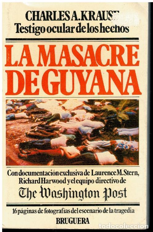 Libros: LA MASACRE DE GUYANA. 1&ordf; edici&oacute;n. - Foto 1