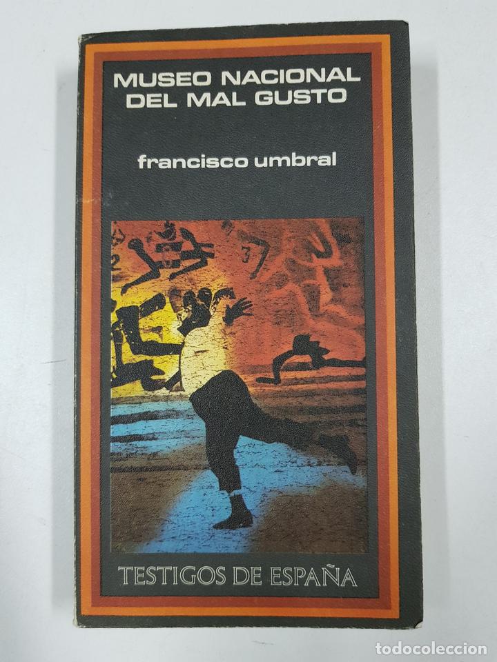 Libros: Museo nacional del mal gusto / Francisco Umbral - Foto 1