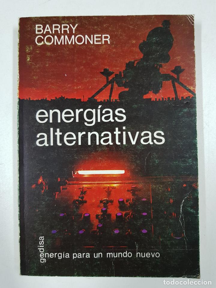 Libros: Energias alternativas / Barry Commoner - Foto 1
