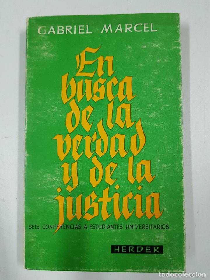 Libros: En busca de la verdad y de la justicia / Gabriel Marcel - Foto 1