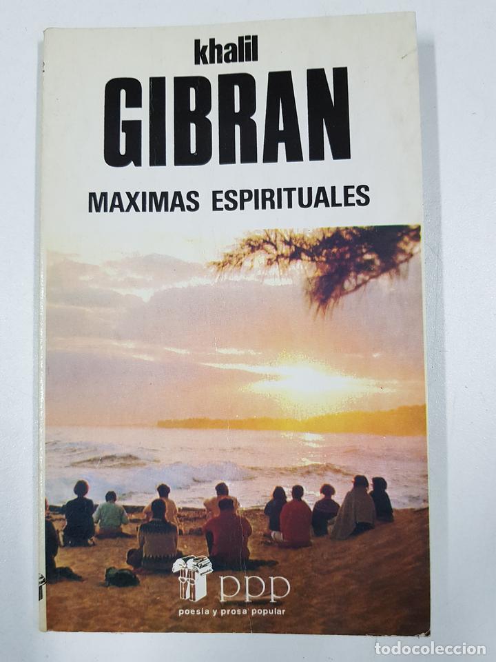 Libros: M&Aacute;XIMAS ESPIRITUALES. / KHALIL GIBRAN - Foto 1