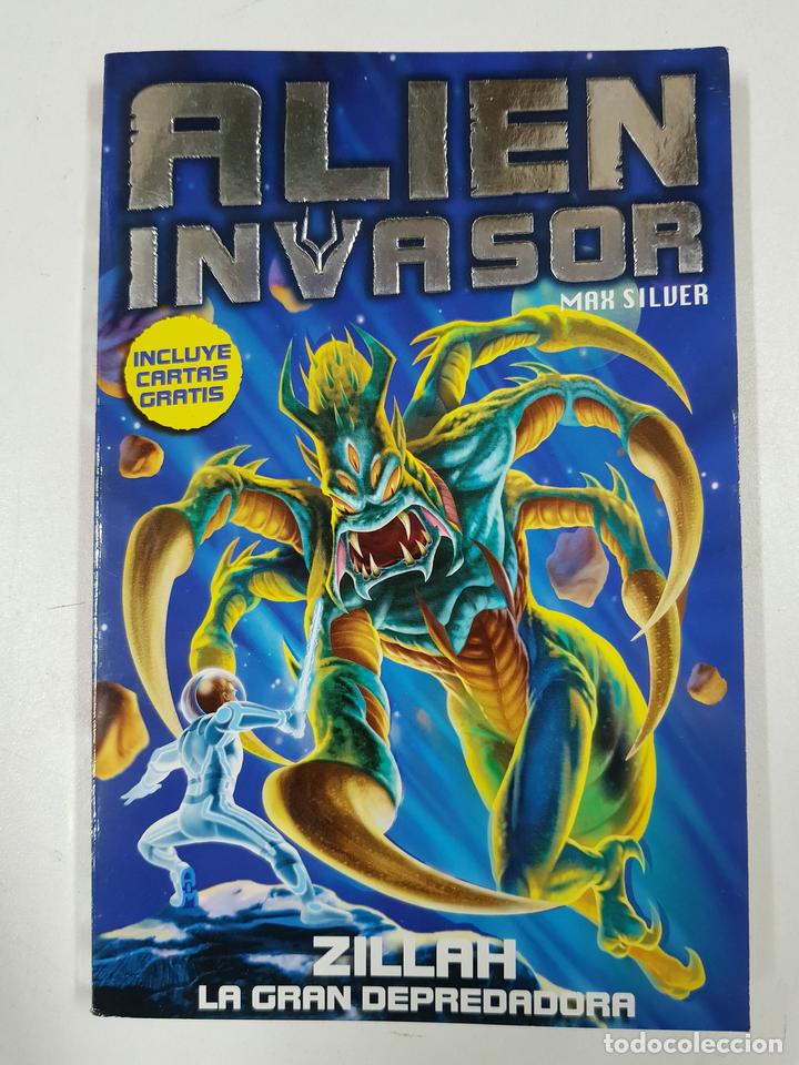 Libros: Zillah. La gran depredadora. Alien invasor / Max Silver - Foto 1