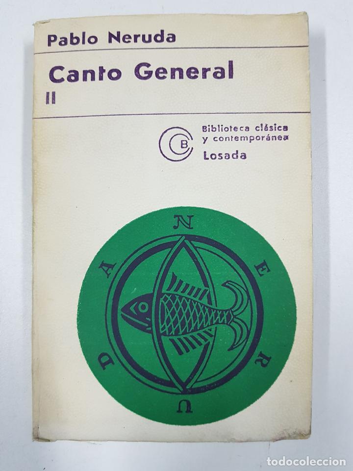Libros: Canto general II / Pablo Neruda - Foto 1