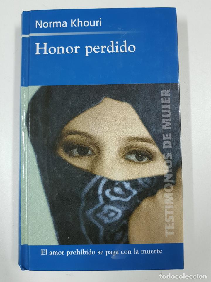 Libros: Honor perdido / Norma Khouri - Foto 1