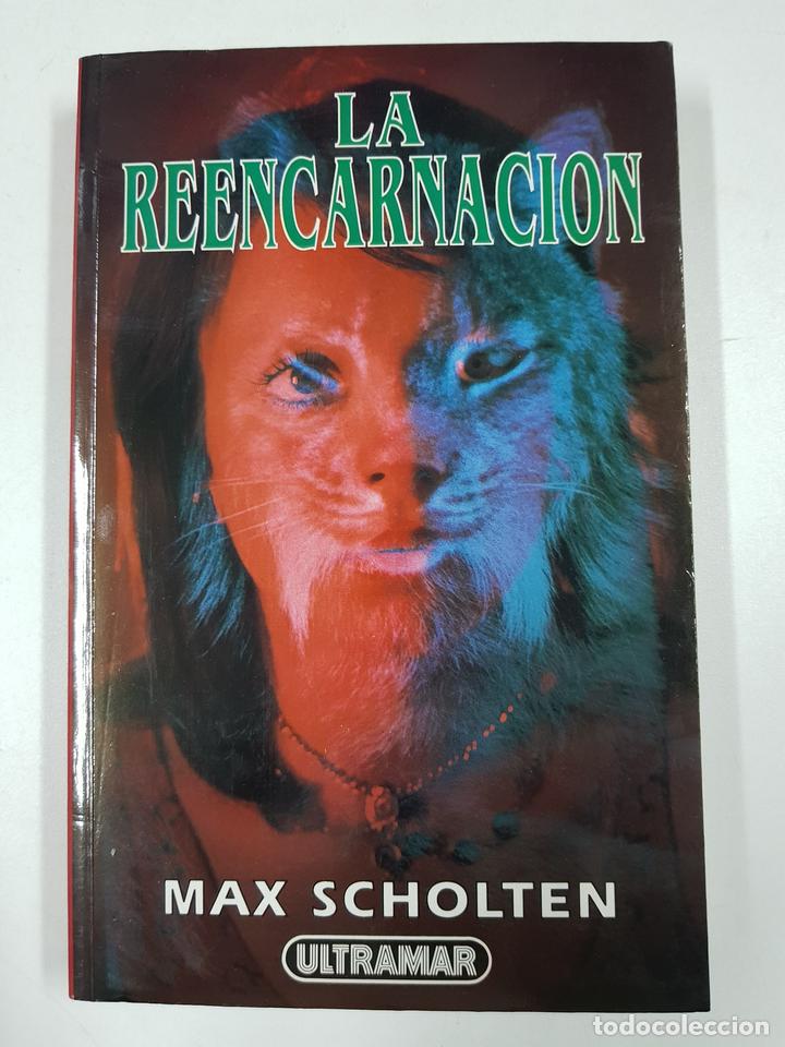 Libros: La reencarnaci&oacute;n / Max Scholten - Foto 1