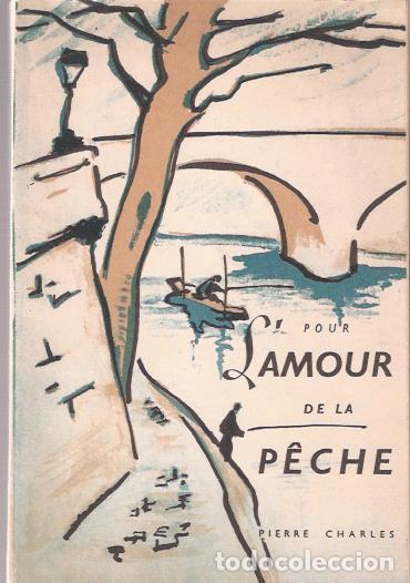 Libros: Pour lamour de la p&ecirc;che - Charles, Pierre - Foto 1