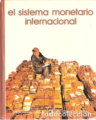 Libros: El sistema monetario internacional - Esteve, Manuel - Foto 1
