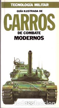 Libros: Gu&iacute;a ilustrada de carros de combate modernos. - VV. AA. - Foto 1