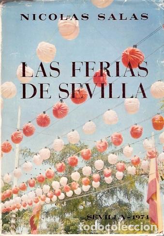 Libros: Las ferias de Sevilla - Salas, Nicol&aacute;s - Foto 1