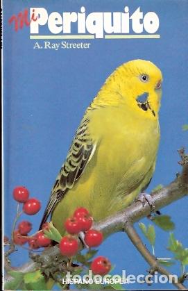 Libros: Mi periquito - Ray Streeter, Anne - Foto 1