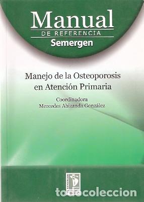 Libros: Manejo de la osteoporosis en atenci&oacute;n primaria - Abizanda Gonz&aacute;lez, Mercedes