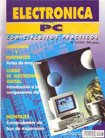 Libros: Electr&oacute;nica PC con circuitos pr&aacute;cticos, n&ordm; 1/1993 - VV. AA. - Foto 1