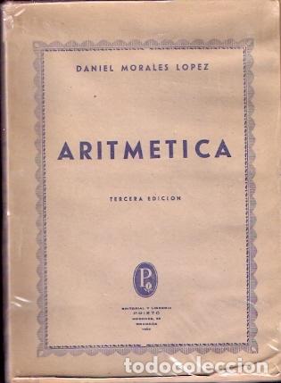 Libros: Aritm&eacute;tica - Morales L&oacute;pez, Daniel - Foto 1