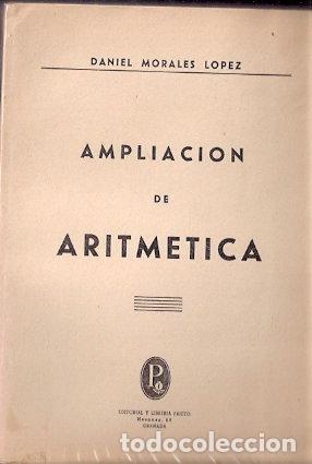 Libros: Ampliaci&oacute;n de Aritm&eacute;tica - Morales L&oacute;pez, Daniel - Foto 1