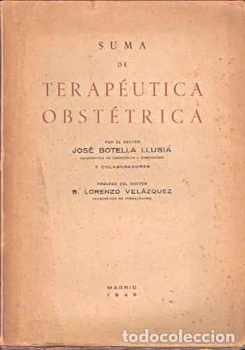Libros: Suma de Terap&eacute;utica Obst&eacute;trica - Botella Llusi&aacute;, Jos&eacute; - Foto 1