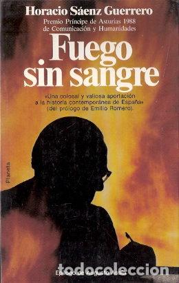 Libros: Fuego sin sangre - S&aacute;enz Guerrero, Horacio - Foto 1