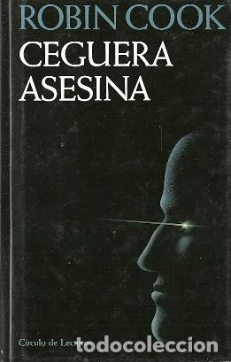 Libros: Ceguera asesina - Cook, Robin - Foto 1