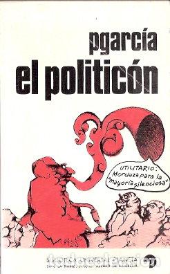 Libros: El politic&oacute;n - Garc&iacute;a, P - Foto 1