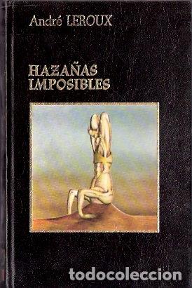 Libros: Haza&ntilde;as imposibles - Leroux, Andr&eacute; - Foto 1