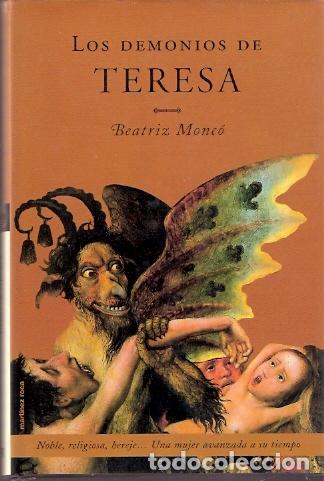 Libros: Los demonios de Teresa - Monc&oacute;, Beatriz - Foto 1