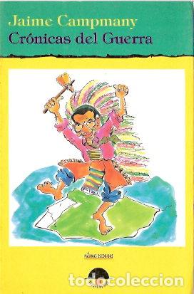Libros: Cr&oacute;nicas del Guerra - Campmany, Jaime - Foto 1