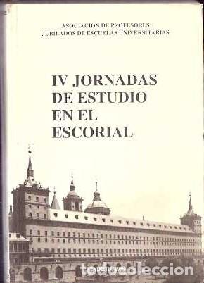 Libros: IV Jornadas de Estudio en el Escorial - VV. AA. - Foto 1