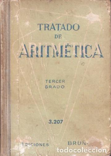 Libros: Tratado de Aritm&eacute;tica Tercer grado - VV. AA. - Foto 1