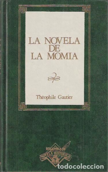 Libros: La novela de la momia - Gautier, Th&eacute;ophile - Foto 1