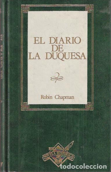 Libros: El diario de la Duquesa - Chapman, Robin - Foto 1