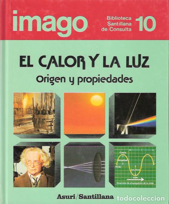 Libros: El calor y la luz. Origen y propiedades - VV. AA. - Foto 1