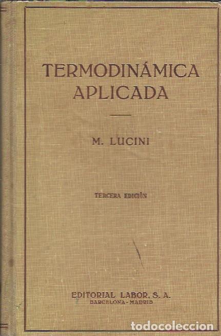 Libros: Termodin&aacute;mica aplicada - Lucini, M. - Foto 1