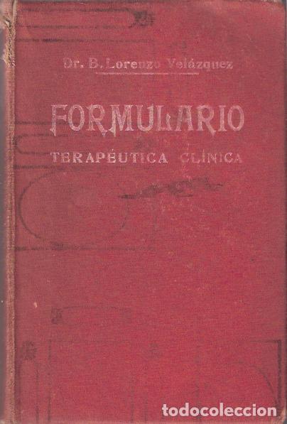 Libros: Formulario de Terapeutica Clinica - Lorenzo Velazquez, B.