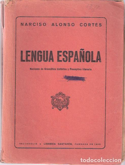 Libros: Lengua Espa&ntilde;ola - Alonso Cort&eacute;s, Narciso - Foto 1