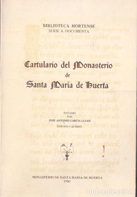 Libri di seconda mano: Cartulario del Monasterio de Santa Mar&iacute;a de Huerta - Garc&iacute;a Luj&aacute;n, Jos&eacute; Antonio