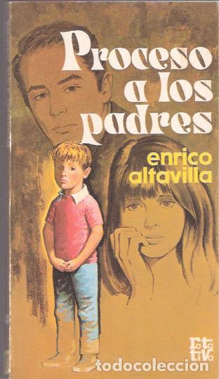 Libros: Proceso a los padres - Altavilla, Enrico - Foto 1