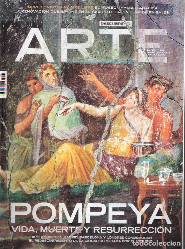 Libros: Descubrir el Arte N&ordm; 168. Pompeya, vida, muerte y resurrecci&oacute;n - VV. AA.