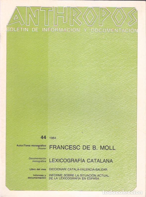 Libros: Anthropos, 44. Revista de Informaci&oacute;n y Documentaci&oacute;n - VV. AA. - Foto 1
