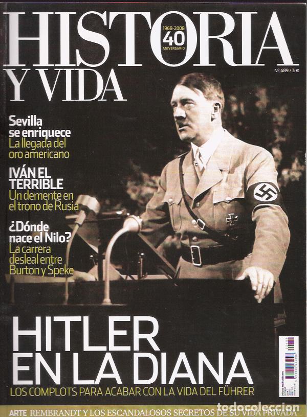 Libros: Historia y Vida, 489. Hitler en la diana - VV. AA. - Foto 1