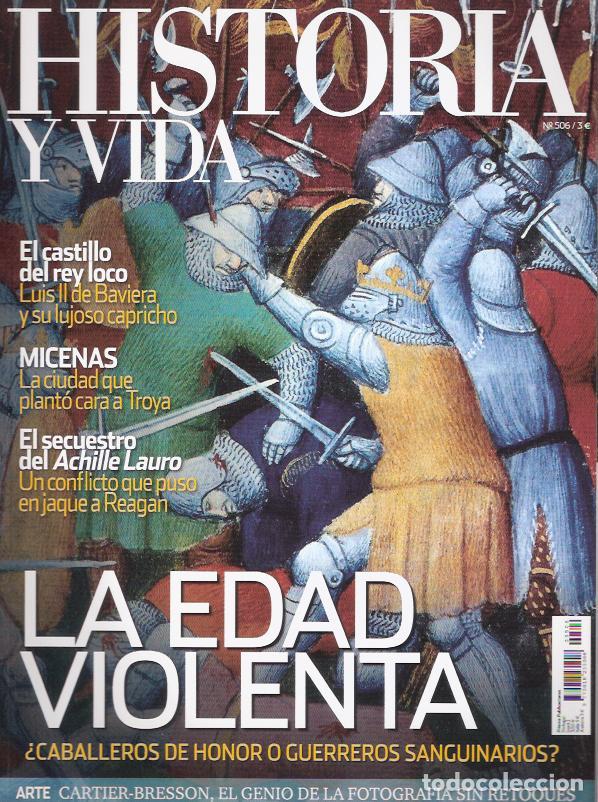 Libros: Historia y Vida, 506. La Edad Violenta - VV. AA. - Foto 1