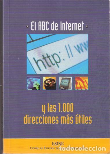 Libros: El ABC de internet y las 1000 direcciones m&aacute;s &uacute;tiles - VV. AA. - Foto 1