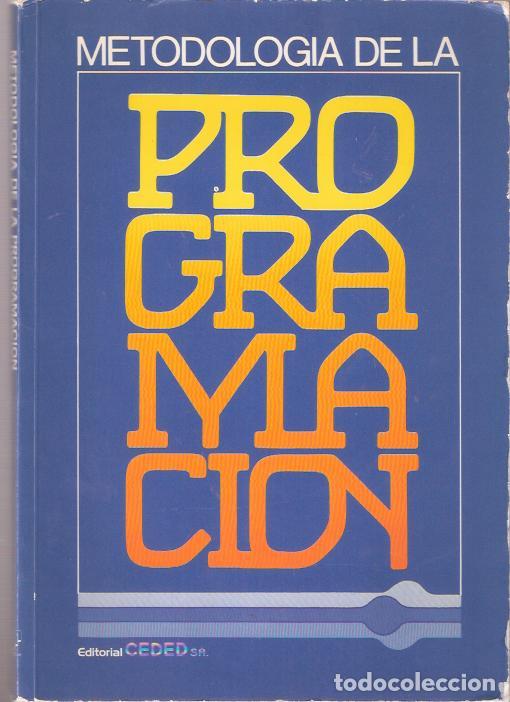 Libros: Metodolog&iacute;a de la Programaci&oacute;n - AA.VV. - Foto 1