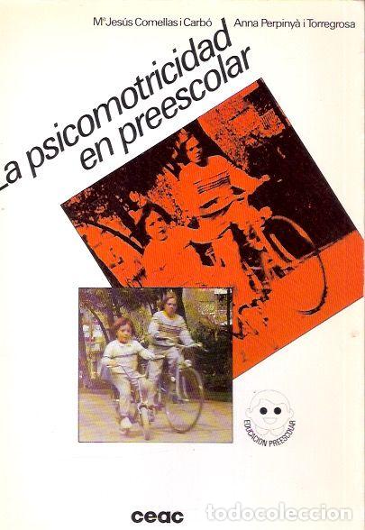 Libri di seconda mano: La psicomotricidad en preescolar - Comellas i Carb&oacute;, M&ordf; Jes&uacute;s y Perpiny&aacute; i Torregosa, Anna