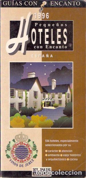 Libros: Peque&ntilde;os hoteles con encanto - Gallardo, Fernando - Foto 1