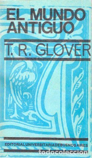 Libros: El mundo antiguo - Glover, T. R. - Foto 1