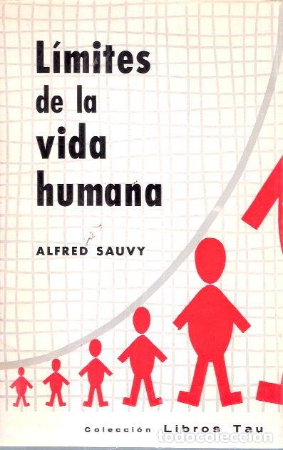 Libros: L&iacute;mites de la vida humana - Sauvy, Alfred - Foto 1