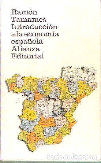 Libros: Introducci&oacute;n a la econom&iacute;a espa&ntilde;ola - Tamames, Ram&oacute;n - Foto 1